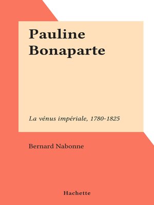 cover image of Pauline Bonaparte